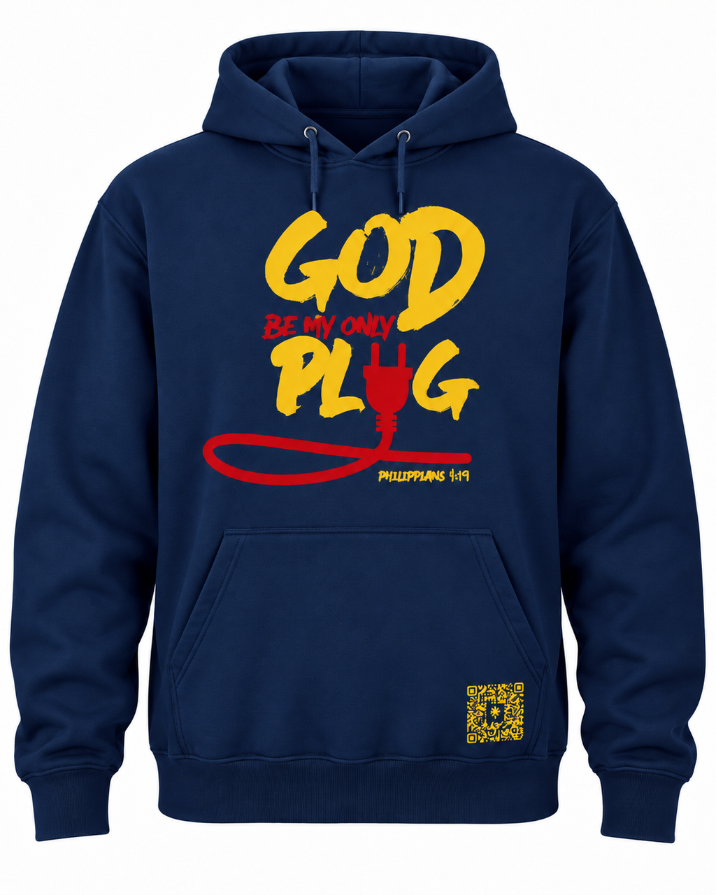 God Be My Only Plug (Hoodies)