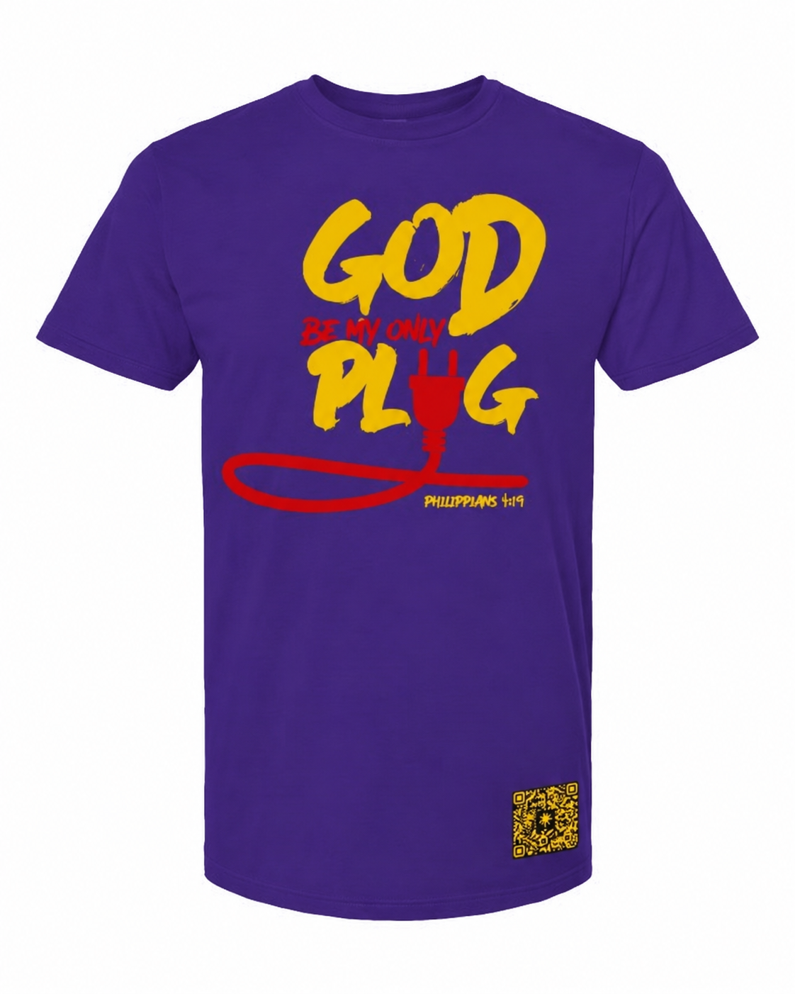 God Be My Only Plug T-Shirt