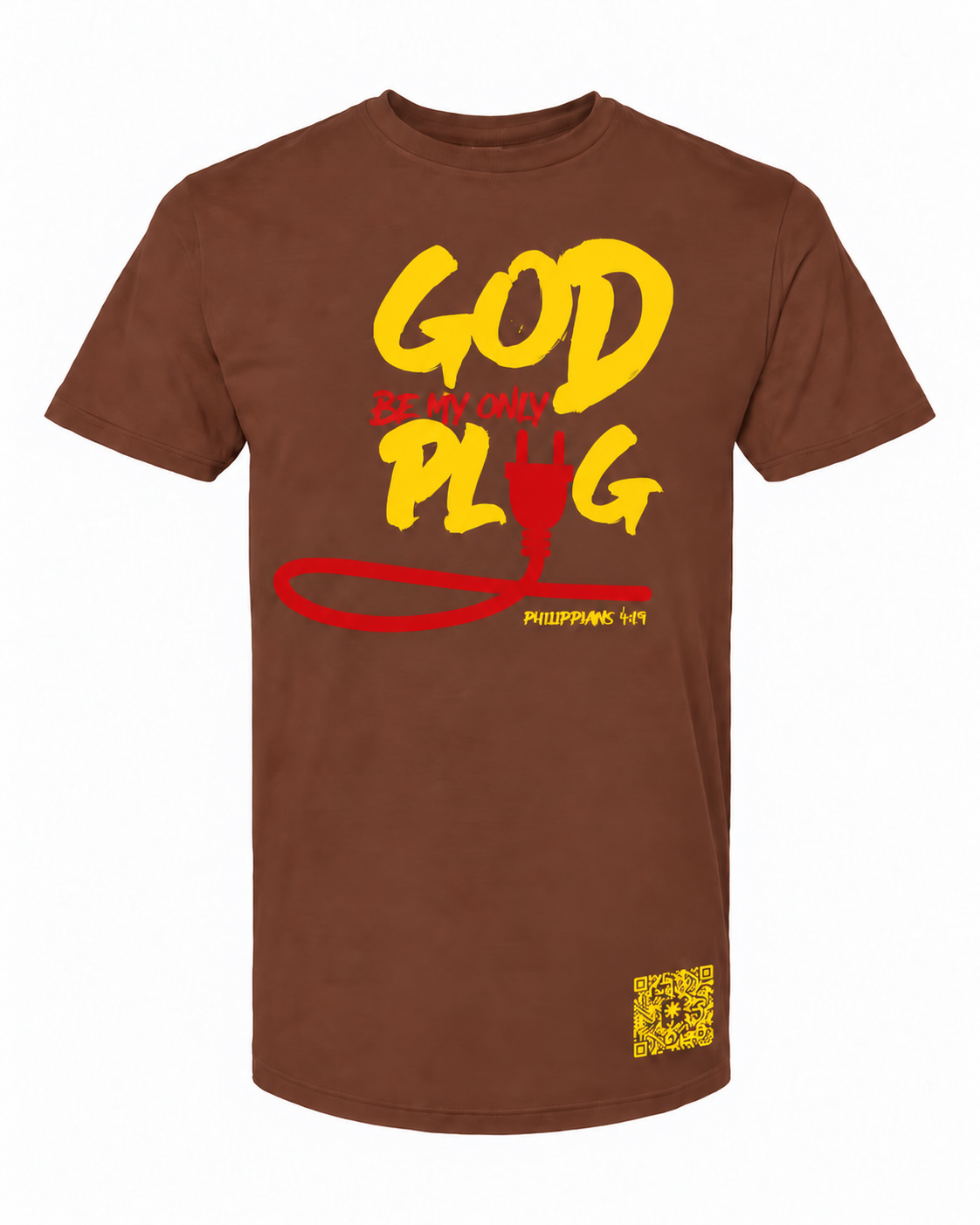 God Be My Only Plug T-Shirt